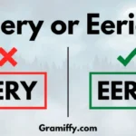 Eery or Eerie