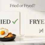 fryed or fried