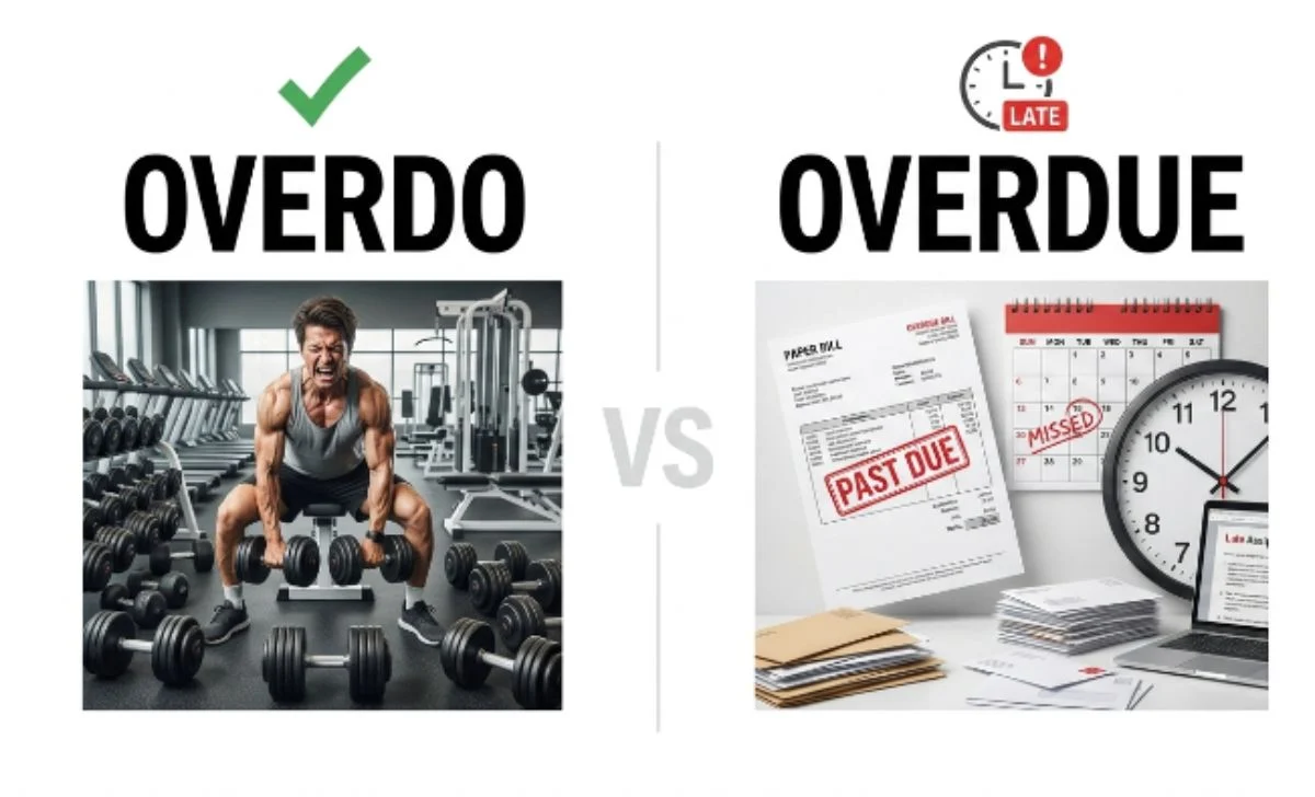 overdo vs overdue